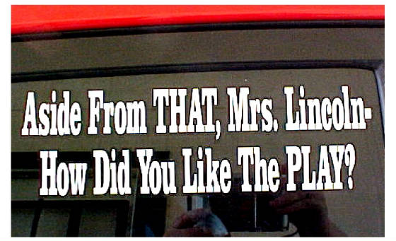 asidefromthatmrslincoln.jpg